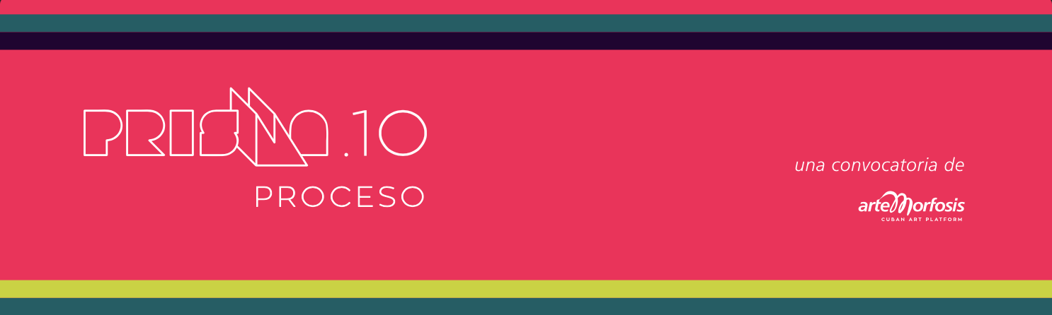 Convocatoria Prisma 10 – Proceso